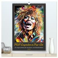 POP Legenden in Pop-Art (hochwertiger Premium Wandkalender 2025 DIN A2 hoch), Kunstdruck in Hochglanz
