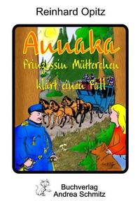 Annaka - Prinzessin Mütterchen klärt einen Fall