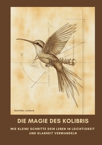 Die Magie des Kolibris