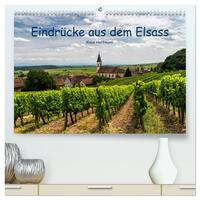 Eindrücke aus dem Elsass (hochwertiger Premium Wandkalender 2026 DIN A2 quer), Kunstdruck in Hochglanz
