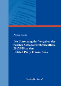 Die Umsetzung der Vorgaben der zweiten Aktionärsrechterichtlinie 2017/828 zu den Related Party Transactions