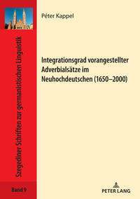 Integrationsgrad vorangestellter Adverbialsätze im Neuhochdeutschen (1650–2000)