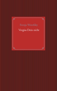 Vergiss Dein nicht