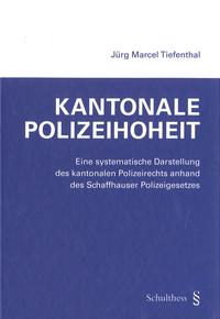 Vorderes Coverbild Kantonale Polizeihoheit