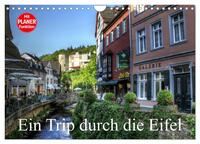 Ein Trip durch die Eifel (Wandkalender 2025 DIN A4 quer), CALVENDO Monatskalender