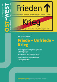 Friede - Unfriede - Krieg