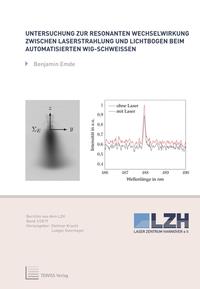 Vorderes Coverbild Untersuchung zur resonanten Wechselwirkung zwischen Laserstrahlung und Lichtbogen beim automatisierten WIG-Schweißen