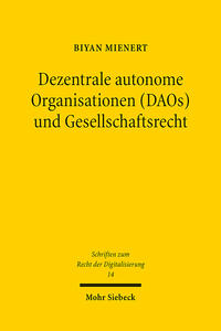 Dezentrale autonome Organisationen (DAOs) und Gesellschaftsrecht