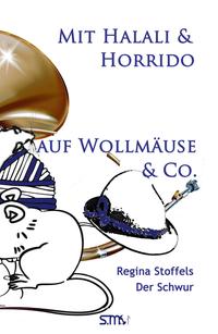 Mit Halali und Horrido auf Wollmäuse & Co!