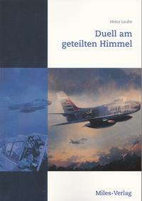 Duell am geteilten Himmel