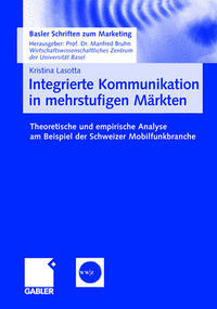 Integrierte Kommunikation in mehrstufigen Märkten
