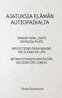 AJATUKSIA ELÄMÄN AUTIOPAIKALTA