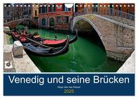 Venedig und seine Brücken (Wandkalender 2025 DIN A4 quer), CALVENDO Monatskalender