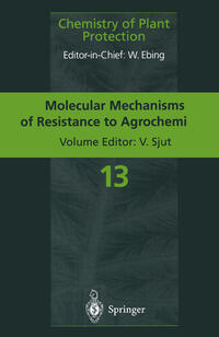 Vorderes Coverbild Molecular Mechanisms of Resistance to Agrochemicals