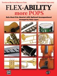 Flex-Ability: More Pops - Trombone / Baritone / Bassoon / Tuba