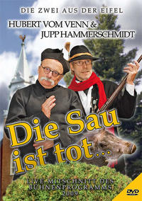 Die Sau ist tot ...