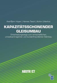 Kapazitätsschonender Gleisumbau