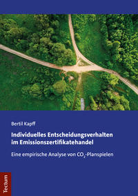 Individuelles Entscheidungsverhalten im Emissionszertifikatehandel