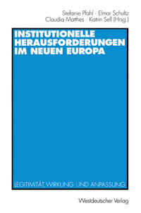 Vorderes Coverbild Institutionelle Herausforderungen im Neuen Europa