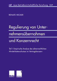 Regulierung von Unternehmensübernahmen und Konzernrecht