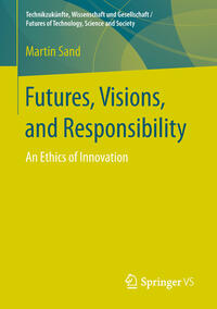 Futures, Visions, and Responsibility