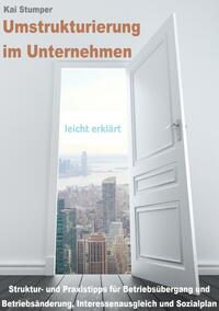 Umstrukturierung im Unternehmen - leicht erklärt