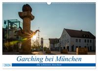 Garching bei München / Die schönsten Ansichten. (Wandkalender 2026 DIN A3 quer), CALVENDO Monatskalender