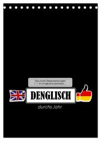 DENGLISCH durchs Jahr (Tischkalender 2025 DIN A5 hoch), CALVENDO Monatskalender
