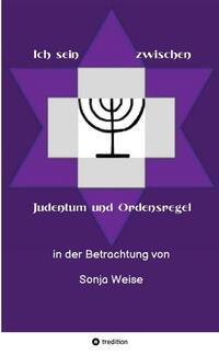 Vorderes Coverbild Ich sein zwischen Judentum und Ordensregel