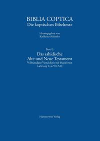 Das sahidische Alte und Neue Testament. Vollständiges Verzeichnis mit Standorten