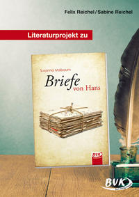 Literaturprojekt zu Briefe von Hans