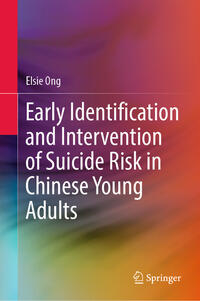 Early Identification and Intervention of Suicide Risk in Chinese Young Adults