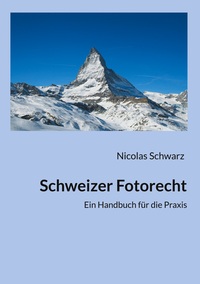 Vorderes Coverbild Schweizer Fotorecht