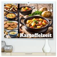 Kartoffelzeit - Zwölf klassische KI Kartoffelgerichte mit Rezept (hochwertiger Premium Wandkalender 2026 DIN A2 quer), Kunstdruck in Hochglanz