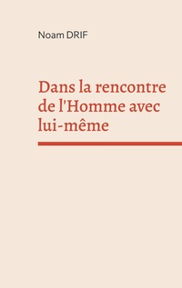 Vorderes Coverbild Dans la rencontre de l'Homme avec lui-même