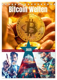 Bitcoin Welten (Tischkalender 2025 DIN A5 hoch), CALVENDO Monatskalender