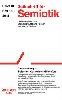 Zeitschrift für Semiotik / Überwachung 2.0 – Zwischen Kontrolle und Komfort