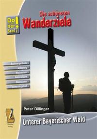 Die schönsten Wanderziele Unterer Bayerischer Wald
