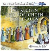 Die klugen und törichten Jungfrauen