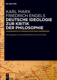 Deutsche Ideologie. Zur Kritik der Philosophie