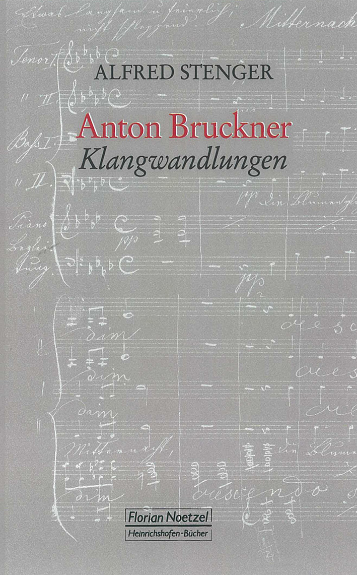 Anton Bruckner Klangwandlungen