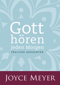 Gott hören - jeden Morgen