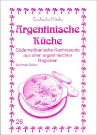 Argentinische Küche