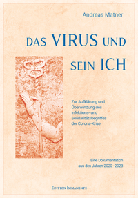 Das Virus und sein Ich