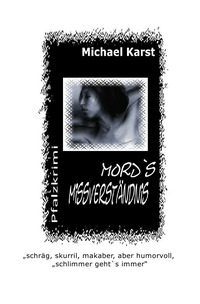 Vorderes Coverbild MORDSMISSVERSTÄNDNIS