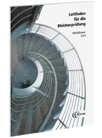 Vorderes Coverbild Leitfaden für die Meisterprüfung Metallbauer