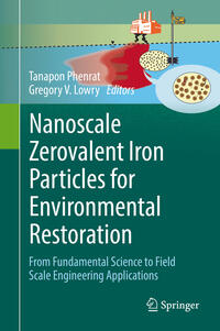 Vorderes Coverbild Nanoscale Zerovalent Iron Particles for Environmental Restoration