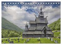 Norwegens Stabkirchen (Tischkalender 2026 DIN A5 quer), CALVENDO Monatskalender