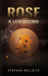 Rose - Il lato oscuro