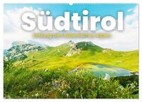 Südtirol - Entlang der italienischen Alpen. (Wandkalender 2025 DIN A2 quer), CALVENDO Monatskalender